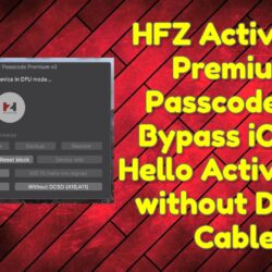 HFZ Activator ByPass Hello iPhone 6S a X Sin Jailbreak [IOS 11 a 15]