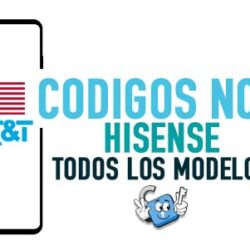 Codigos NCK para Liberar Hisense AT&T USA [Todos los Modelos]