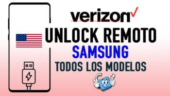 Liberar Samsung Verizon USA Unlock Remoto [Todos los Modelos]