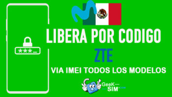 Liberar ZTE Movistar Mexico via Codigo IMEI [Todos los Modelos]
