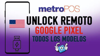 Liberar Google Pixel Metro PCS USA via Device Unlock [Todos los Modelos]